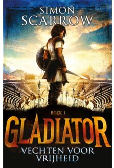 Vechten voor vrijheid - Boek Simon Scarrow (9025749704)
