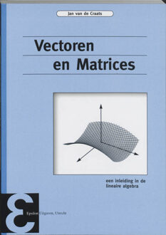 Vectoren en matrices - Boek Jan van de Craats (9050410561)