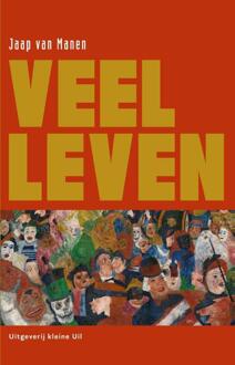 Veel leven -  Jaap van Manen (ISBN: 9789493492066)
