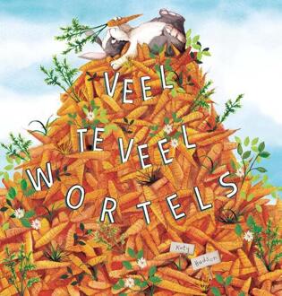 Veel te veel wortels -  Katy Hudson (ISBN: 9789464397345)