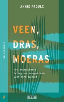 Veen, Dras, Moeras - Publieke Ruimte - Annie Proulx