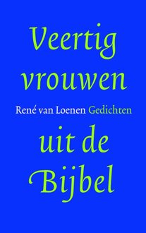 Veertig vrouwen uit de bijbel - eBook René van Loenen (9023950178)