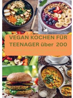 Vegan Kochen Für Teenager - Laura Müller