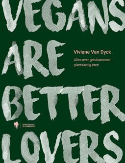 Vegans are better lovers -  Viviane van Dyck (ISBN: 9789464946482)