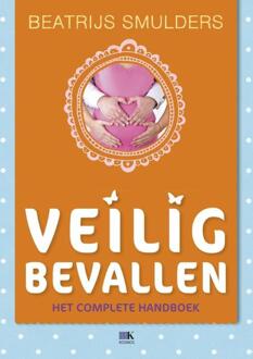 Veilig bevallen - Boek Beatrijs Smulders (9021553562)
