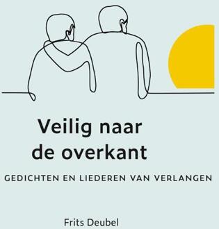 Veilig Naar De Overkant - Frits Deubel