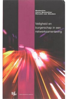 Veiligheid en burgerschap in een netwerksamenleving - Boek Boom uitgevers Den Haag (9054549912)