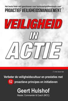 Veiligheid in actie -  Geert Hulshof (ISBN: 9789081015486)