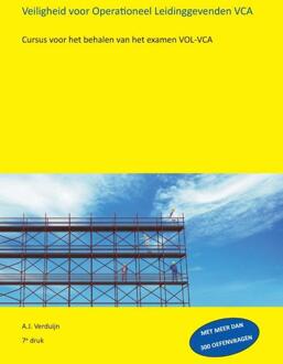 Veiligheid voor operationeel leidinggevenden VCA -  A.J. Verduijn (ISBN: 9789491595622)