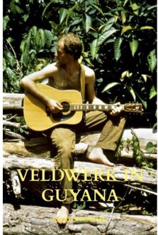 Veldwerk In Guyana - Ruud Offermans