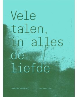 Vele Talen, In Alles De Liefde