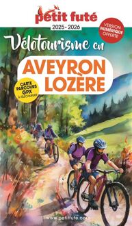 Vélotourisme en Aveyron-Lozère 2025-2026 | Petit Futé