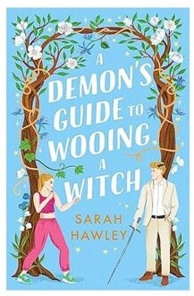 Veltman Distributie Import Books A Demon's Guide To Wooing A Witch - Sarah Hawley