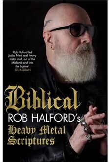 Veltman Distributie Import Books Biblical: Rob Halford's Heavy Metal Scriptures - Rob Halford