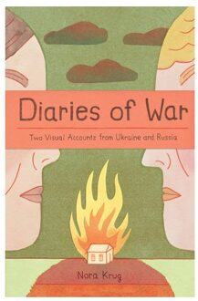 Veltman Distributie Import Books Diaries Of War: Two Visual Accounts From Ukraine And Russia [a Graphic History] - Krug, Nora