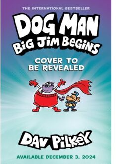 Veltman Distributie Import Books Dog Man 13: Big Jim Begins - Dog Man - Dav Pilkey