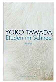Veltman Distributie Import Books Etüden im Schnee - Boek Yoko Tawada (3887697375)