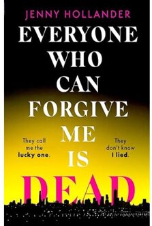 Veltman Distributie Import Books Everyone Who Can Forgive Me Is Dead - Hollander, Jenny