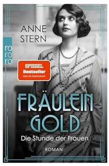 Veltman Distributie Import Books Fräulein Gold: Die Stunde Der Frauen - Die Hebamme Von Berlin - Anne Stern