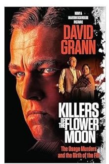 Veltman Distributie Import Books Grann, D: Killers Of The Flower Moon/Tie-In - Grann, David