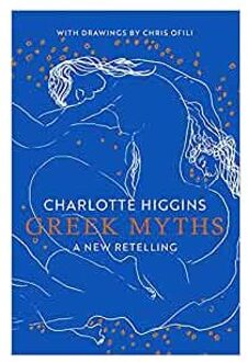 Veltman Distributie Import Books Greek Myths - Higgins, Charlotte