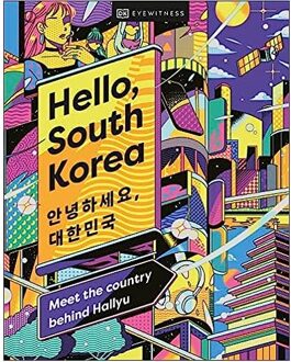 Veltman Distributie Import Books Hello, South Korea - DK Eyewitness