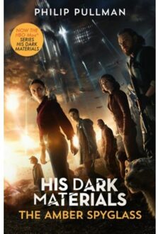 Veltman Distributie Import Books His Dark Materials: The Amber Spyglass (Tv Tie-In Edition) - Pullman, Philip