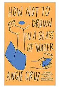 Veltman Distributie Import Books How Not To Drown In A Glass Of Water - Cruz, Angie