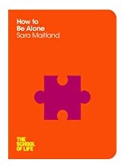 Veltman Distributie Import Books How To Be Alone - Maitland, Sara