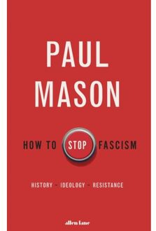 Veltman Distributie Import Books How To Stop Fascism - Mason, Paul