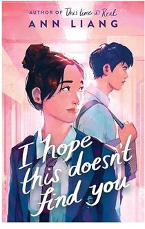 Veltman Distributie Import Books I Hope This Doesn't Find You - Liang, Ann