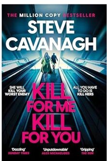 Veltman Distributie Import Books Kill For Me Kill For You - Steve Cavanagh