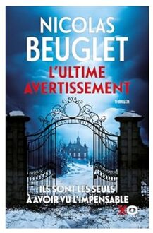 Veltman Distributie Import Books L'Ultime Avertissement - Nicolas Beuglet