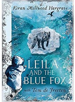 Veltman Distributie Import Books Leila And The Blue Fox - Hargrave, Kiran Millwood