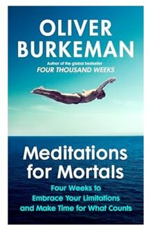 Veltman Distributie Import Books Meditations For Mortals - Oliver Burkeman