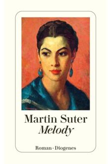 Veltman Distributie Import Books Melody - Diogenes Taschenbücher - Martin Suter