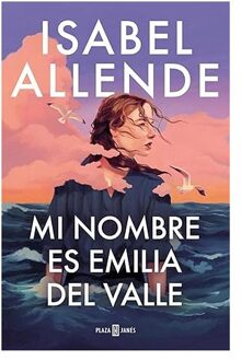 Veltman Distributie Import Books Mi Nombre Es Emilia Del Valle - Isabel Allende