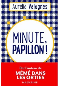Veltman Distributie Import Books Minute, papillon ! - Boek Aurélie Valognes (2863744526)