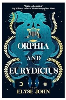 Veltman Distributie Import Books Orphia And Eurydicius - John, Elyse