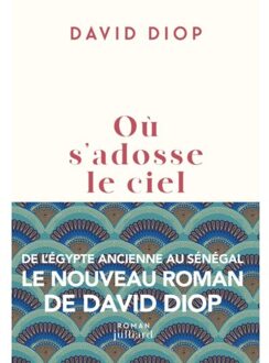 Veltman Distributie Import Books Où S'Adosse Le Ciel - David Diop