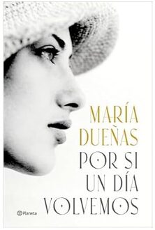 Veltman Distributie Import Books Por Si Un Día Volvemos - Maria Duenas