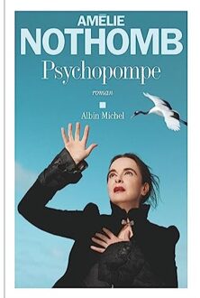Veltman Distributie Import Books Psychopompe - Amélie Nothomb