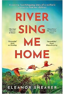 Veltman Distributie Import Books River Sing Me Home - Shearer, Eleanor