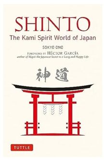 Veltman Distributie Import Books Shinto: The Kami Spirit World Of Japan - Sokyo Ono