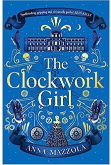 Veltman Distributie Import Books The Clockwork Girl - Mazzola, Anna