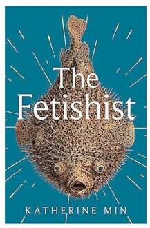 Veltman Distributie Import Books The Fetishist - Min, Katherine