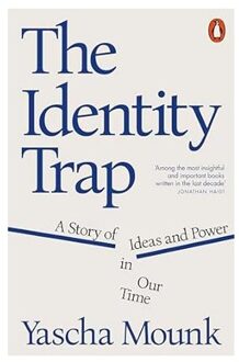 Veltman Distributie Import Books The Identity Trap - Mounk, Yascha