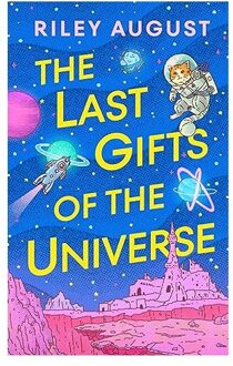 Veltman Distributie Import Books The Last Gifts Of The Universe - August, Riley