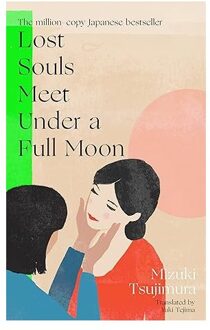 Veltman Distributie Import Books The Lost Souls Meet Under A Full Moon - Mizuki Tsujimura