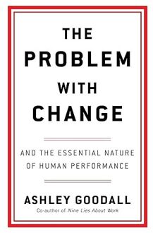 Veltman Distributie Import Books The Problem With Change - Ashley Goodall